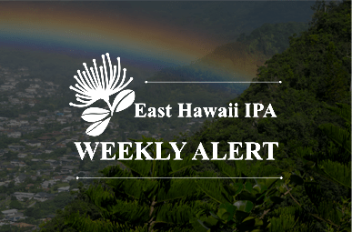 Weekly Alerts – Big Island Docs – East Hawaii IPA